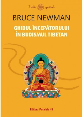 Ghidul incepatorului in budismul tibetan