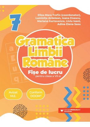 Gramatica limbii romane Fise de lucru pentru clasa a VII-a