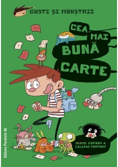 Gusti si monstrii Vol 8: Cea mai buna carte