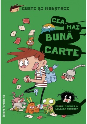 Gusti si monstrii Vol 8: Cea mai buna carte