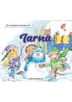 Sa cunoastem anotimpurile! Iarna
