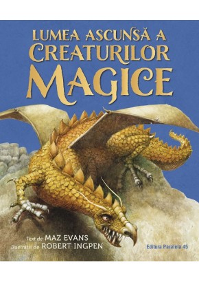 Lumea ascunsa a creaturilor magice