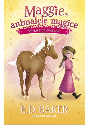 Maggie si animalele magice - Vol 3: Salvarea unicornului