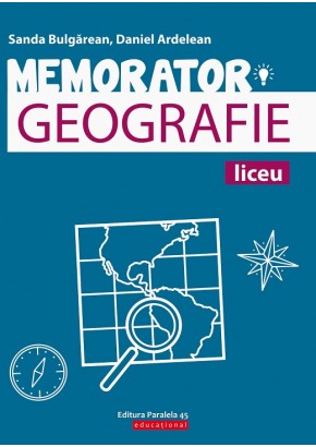 Memorator de geografie pentru pregatirea examenului de bacalaureat