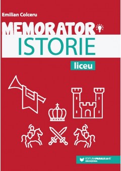 Memorator de istorie pentru liceu