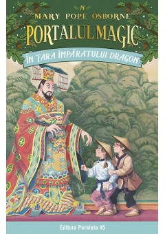 In tara Imparatului Dragon - Portalul Magic nr 14