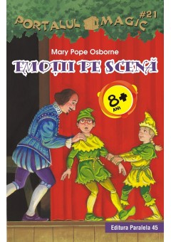 Emotii pe scena Portalul magic nr 21 Editia a II-a (PM-25)