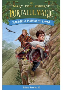 Salvarea puiului de lama - Portalul Magic nr 26