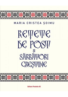 Retete de post si sarbatori crestine