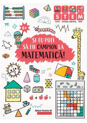 Si tu poți sa fii campion la Matematica (6 ani+)