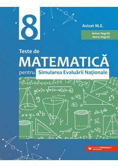 Teste de matematica pentru Simularea Evaluarii Nationale la clasa a VIII-a (60 de teste)