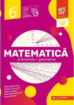 Matematica Aritmetica, geometrie clasa a VI-a Standard Editia a III-a