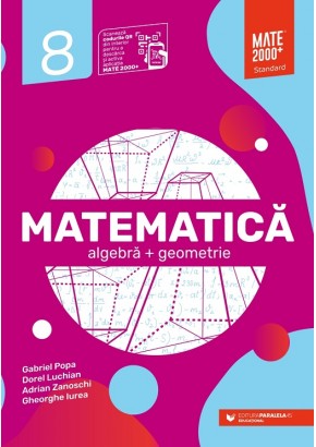 Matematică. Algebră, geometrie. Clasa a VIII-a. Standard Editia 2020