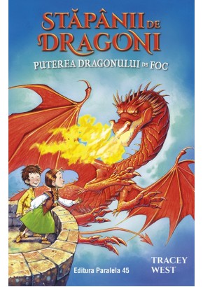 Stapanii de Dragoni. Puterea Dragonului de Foc Vol 4 Stapanii de Dragoni. Puterea Dragonului de Foc Vol 4