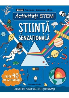 Activitati STEM: stiinta senzationala