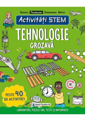 Activitati STEM: Tehnologie grozava