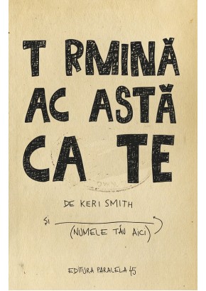 Termina aceasta carte