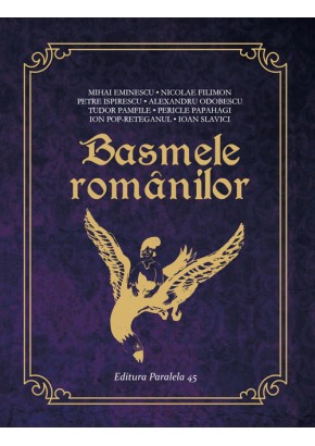 Basmele romanilor (16 basme)