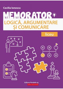 Memorator de logica, argumentare si comunicare pentru liceu