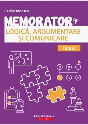 Memorator de logica, argumentare si comunicare pentru liceu