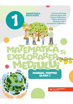 Matematica si explorarea mediului manual pentru clasa I 2023