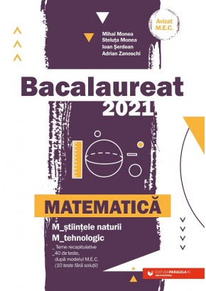 Bacalaureat 2021. Matematica M_stiintele-naturii, M_tehnologic