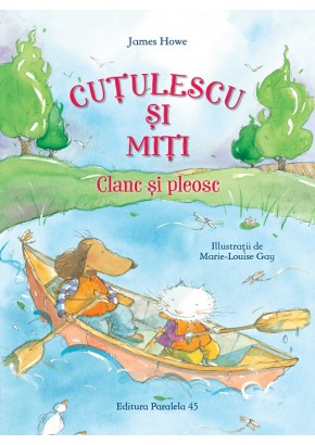 Cutulescu si Miti Clanc si pleosc