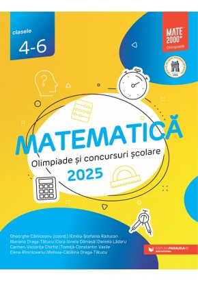 Matematica Olimpiade si concursuri scolare 2025 Clasele 4-6