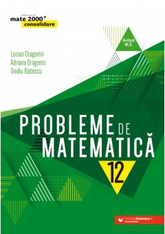 Probleme de matematica pentru clasa a XII-a