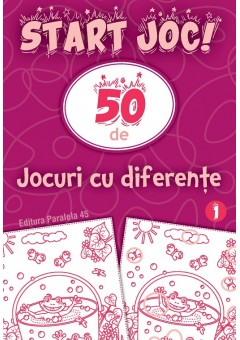 START JOC! 50 de jocuri cu diferente Volumul 1