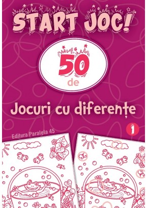 START JOC! 50 de jocuri cu diferente Volumul 1