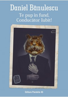 Te pup in fund, Conducator Iubit!