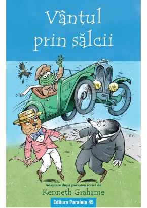 Vantul prin salcii (text adaptat)