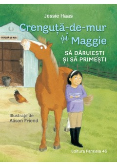 Crenguta-de-mur si Maggie Sa daruiesti si sa primesti