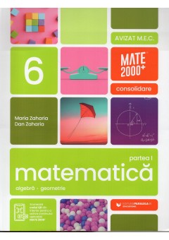 Matematica Algebra, geometrie Clasa a VI-a, partea I Mate 2000 Consolidare Editia 2026 - 2027