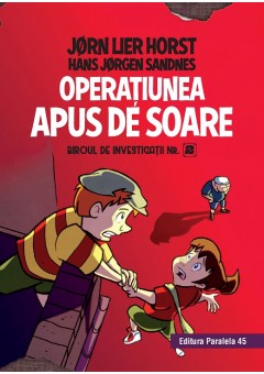 Biroul de investigatii nr. 2. Operatiunea Apus de soare (editie cartonata) (bi-08)