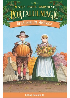 Intalniri in America Portalul magic nr 23 editia a II-a (PM-25)
