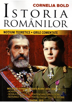 Istoria romanilor. Notiuni teoretice - Grile comentate