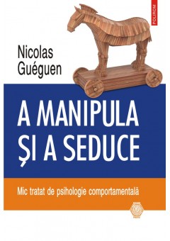 A manipula si a seduce..