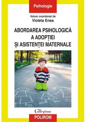 Abordarea psihologica a adoptiei si asistentei maternale