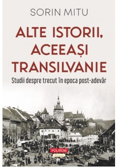 Alte istorii, aceeasi Transilvanie