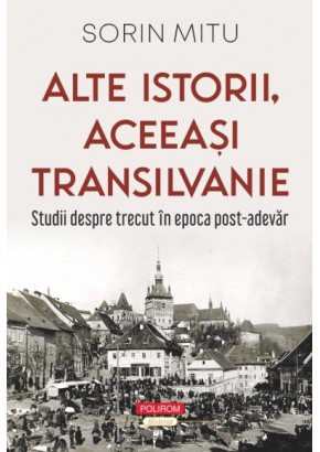 Alte istorii, aceeasi Transilvanie