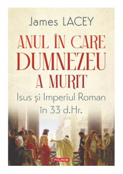 Anul in care Dumnezeu a murit