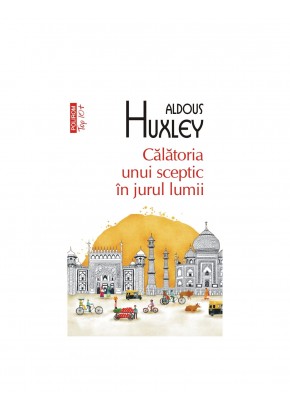 Calatoria unui sceptic in jurul lumii (editie de buzunar)