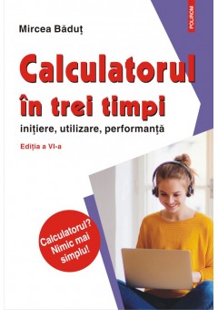 Calculatorul in trei tim..