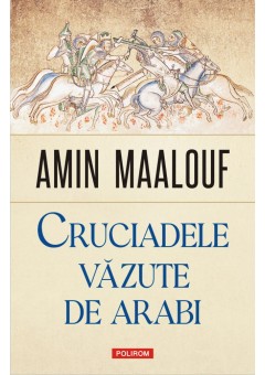 Cruciadele vazute de arabi