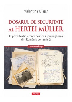 Dosarul de Securitate al Hertei Müller