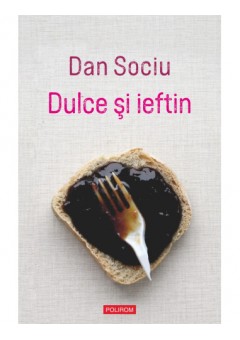 Dulce si ieftin