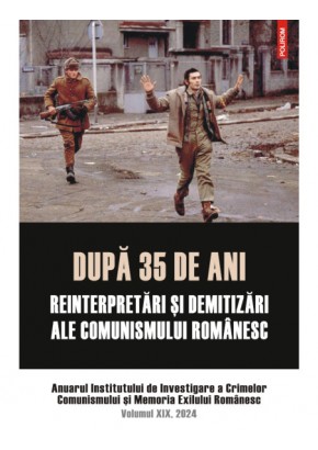 Dupa 35 de ani: reinterpretari si demitizari ale comunismului romanesc