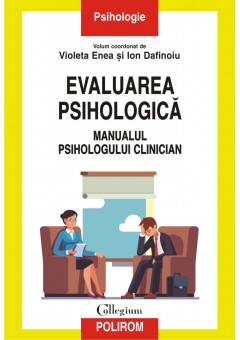 Evaluarea psihologica Manualul psihologului clinician